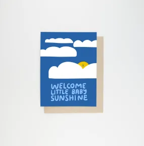 Welcome Little Baby Sunshine Card